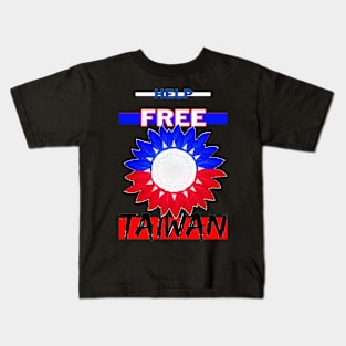 Help free Taiwan from the Chinese threat of invasion Kids T-Shirt